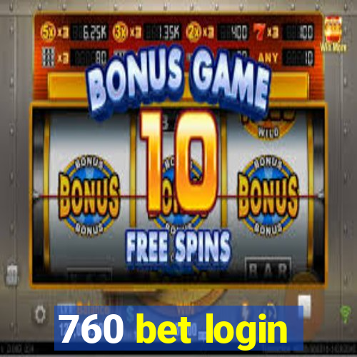 760 bet login